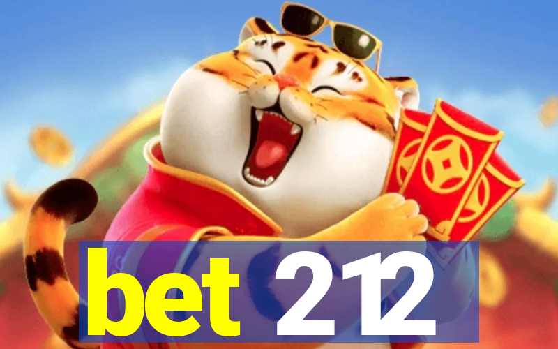 bet 212